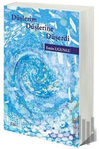 Düşlerim Düşlerine Düşerdi