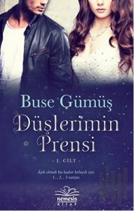 Düşlerimin Prensi 1.Cilt (Ciltli)