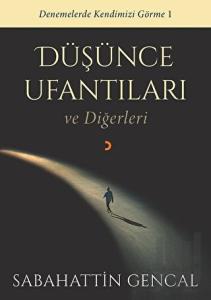 Düşünce Ufantıları ve Diğerleri