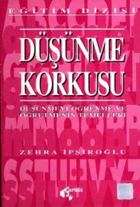 Düşünme Korkusu