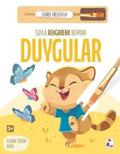 Duygular - Suyla Rengarenk Boyama - Sihirli Fırçasıyla! (Ciltli)