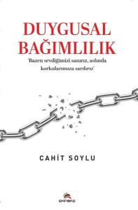 Duygusal Bağımlılık