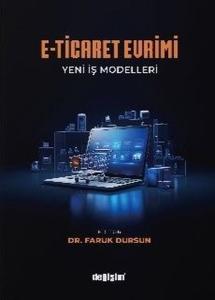 E-Ticaret Evrimi: Yeni İş Modelleri