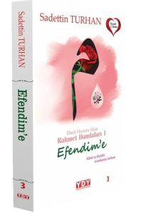 Ebedi Huzura Akan Rahmet Damlaları 1 Efendime