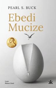 Ebedi Mucize (Ciltli)