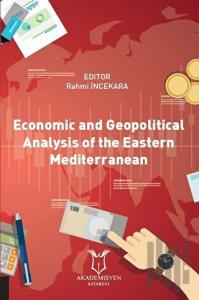 Economic and Geopolitical Analysis of the Eastern Mediterranean