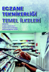 Eczane Teknikerliği Temel İlkeleri