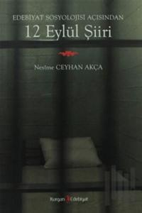 Edebiyat Sosyolojisi Açısından 12 Eylül Şiiri