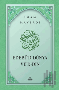 Edebü'd Dünya ve'd Din (Ciltli)