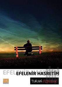 Efelenir Hasretim