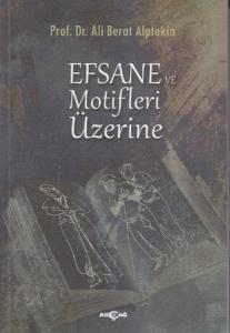 Efsane ve Motifler Üzerine