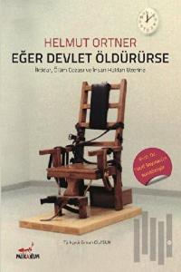 Eğer Devlet Öldürürse