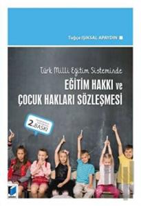 Eğitim Hakkı ve Çocuk Hakları Sözleşmesi