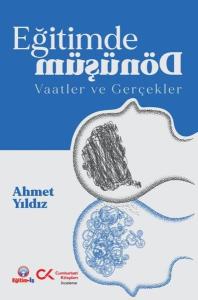 Eğitimde Dönüşüm Vaatler ve Gerçekler