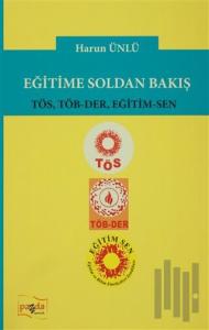 Eğitime Soldan Bakış