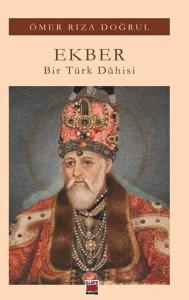 Ekber: Bir Türk Dahisi