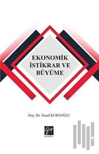 Ekonomik İstikrar ve Büyüme