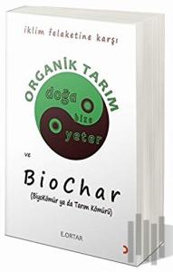 Ekopolitik Çerçeveden Organik Tarım ve Biochar