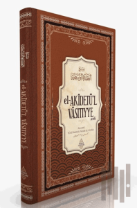 El-Akİdetü’l Vasıtıyye Şerhi