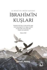 El Beyan Vel-Mizan Işığında İbrahim'in Kuşları