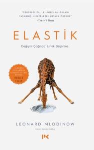 Elastik-Değişim Çağında Esnek Düşünme