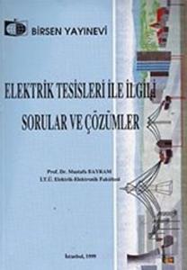 Elektirik Tesisleri İle İlgili Sorular ve Çözümler