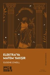 Elektra'ya Matem Yakışır