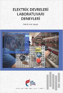 Elektrik Devreleri Laboratuvarı Deneyleri