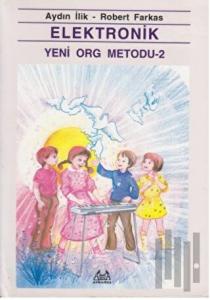 Elektronik Yeni Org Metodu 2