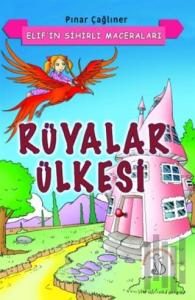 Elif'in Sihirli Maceraları - Rüyalar Ülkesi