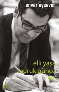 Elli Yaşa Kırık Günce - 48