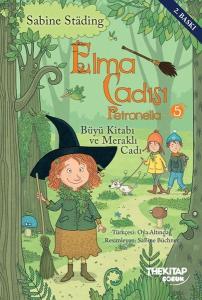 Elma Cadısı Petronella 5 - Büyü Kitabı ve Meraklı Cadı