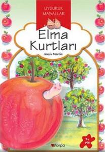 Elma Kurtları - Uyduruk Masallar