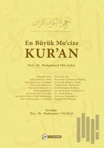 En Büyük Muc'ize Kur'an (Ciltli)