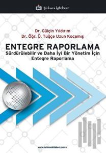 Entegre Raporlama