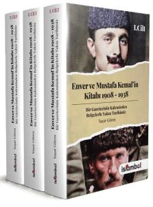 Enver ve Mustafa Kemal'in Kitabı 1908 - 1938 Seti - 3 Kitap Takım