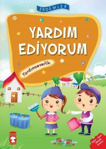 Erdemler: Yardım Ediyorum - Yardımseverlik