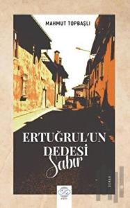 Ertuğrul'un Dedesi - Sabır