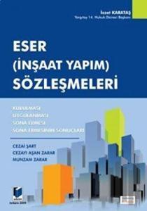 Eser (İnşaat Yapım) Sözleşmeleri