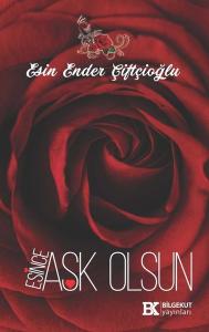Esince Aşk Olsun