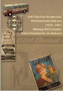 Eski Dostlar Aramızda: Reklamlarda Ankara