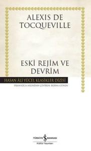 Eski Rejim ve Devrim - Hasan Ali Yücel Klasikler Dizisi