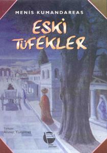 Eski Tüfekler
