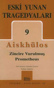 Eski Yunan Tragedyaları 9 - Zincire Vurulmuş Prometheus
