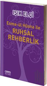 Esma-ül Hüsna ile Ruhsal Rehberlik