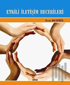 Etkili İletişim Becerileri