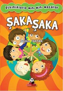 Etkinliklerle Mini Mini Masallar - Şaka Şaka