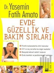 Evde Güzellik ve Bakım Sırları