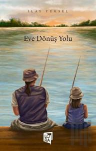 Eve Dönüş Yolu