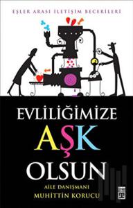 Evliliğimize Aşk Olsun
